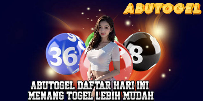 ABUTOGEL - Daftar Hari Ini Menang Togel Lebih Mudah