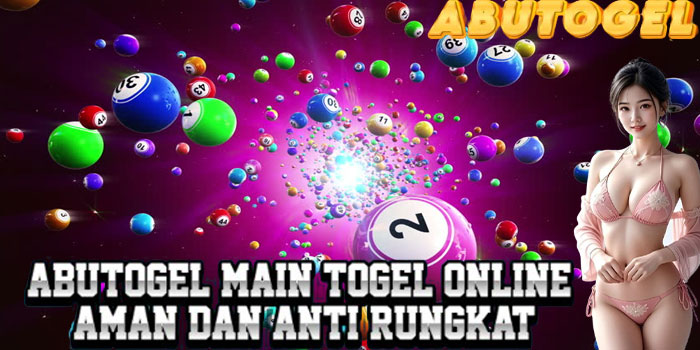 ABUTOGEL - Main Togel Online Aman dan Anti Rungkat