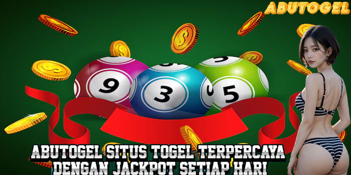 ABUTOGEL - Situs Togel Terpercaya Dengan Jackpot Setiap Hari