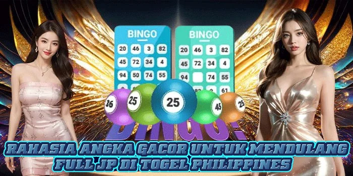 Rahasia Angka Gacor Untuk Mendulang Full JP di Togel Philippines