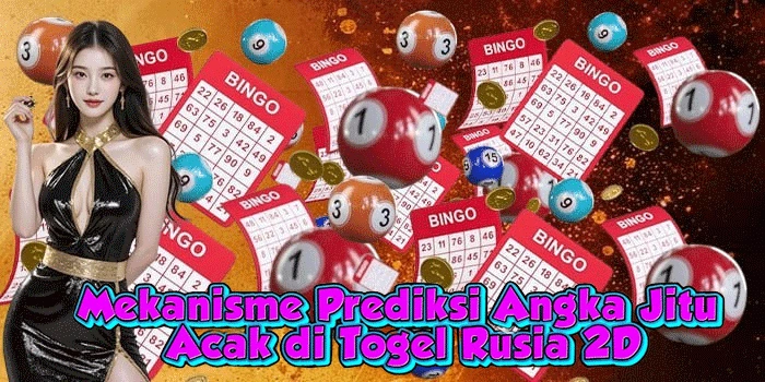 Mekanisme Prediksi Angka Jitu Acak di Togel Rusia 2D