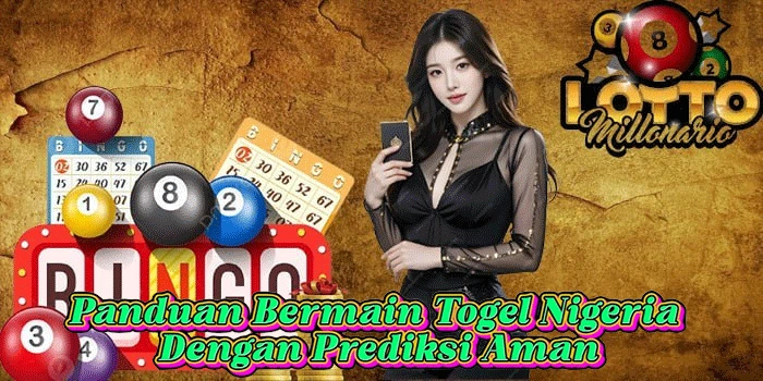 Panduan Bermain Togel Nigeria Dengan Prediksi Aman
