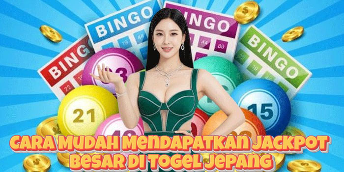 Cara Mudah Mendapatkan Jackpot Besar Di Togel Jepang Cara Mudah Mendapatkan Jackpot Besar Di Togel Jepang